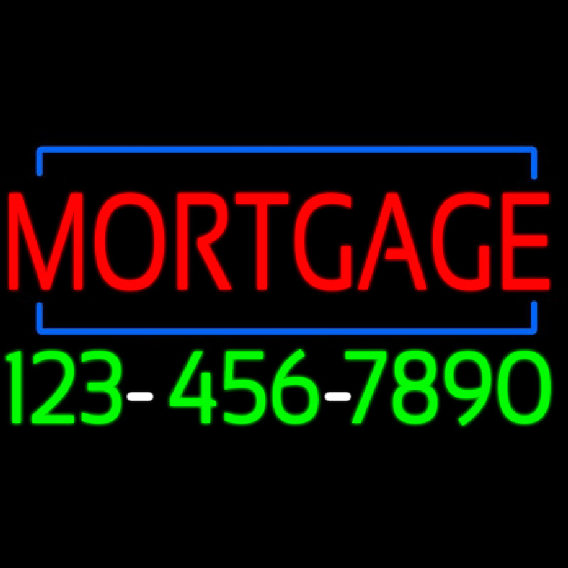 Red Mortgage With Phone Number Neon Sign