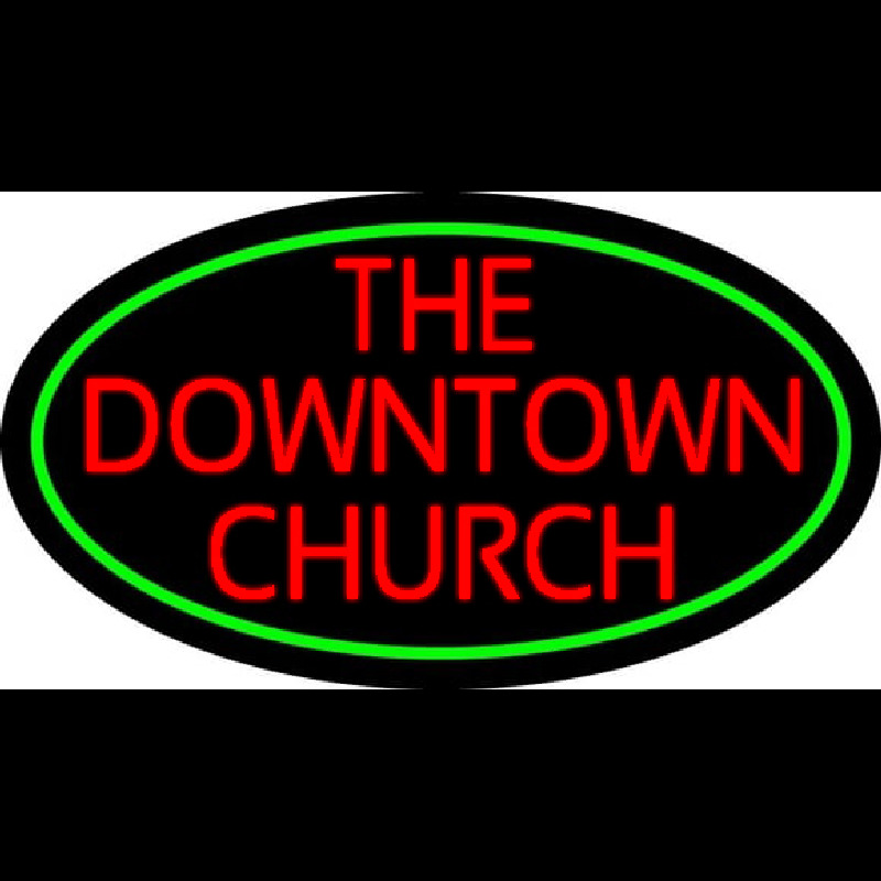 Red The Downtown Church Neon Sign