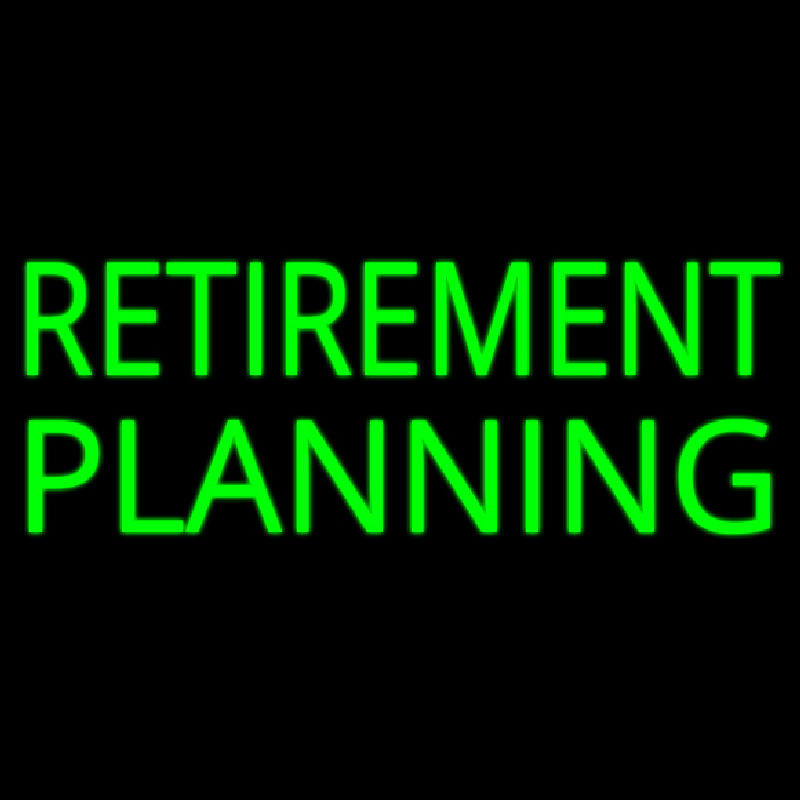 Retirement Planning Neon Sign