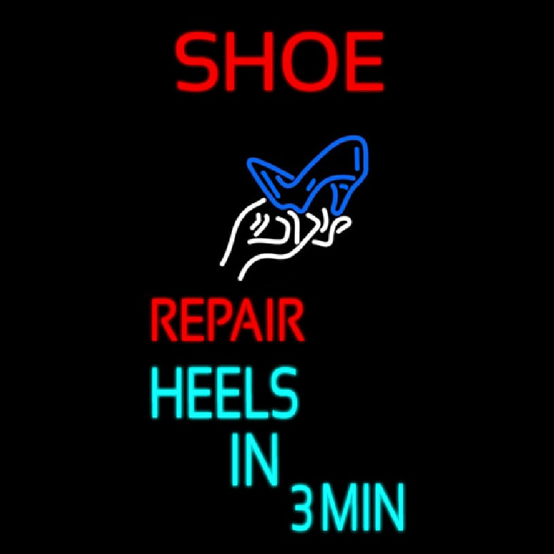 Shoe Repair Heels In 3 Min Neon Sign