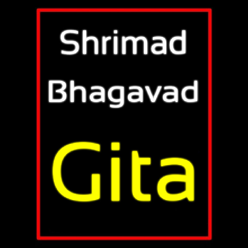 Shrimad Bhagavad Gita With Border Neon Sign