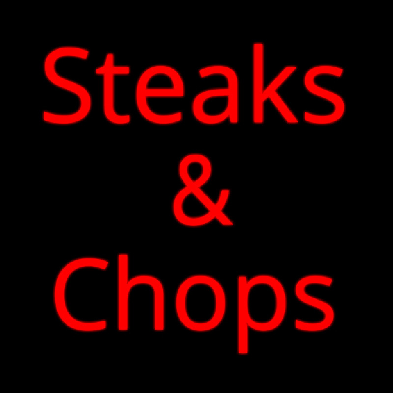 Steaks And Chops Neon Sign