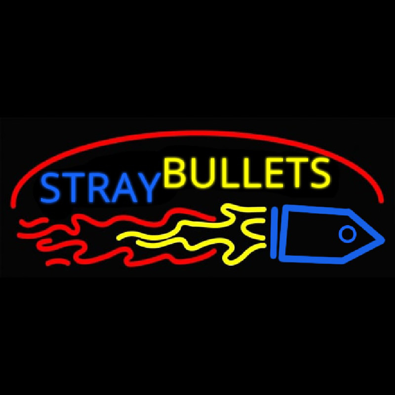 Stray Bullets Neon Sign