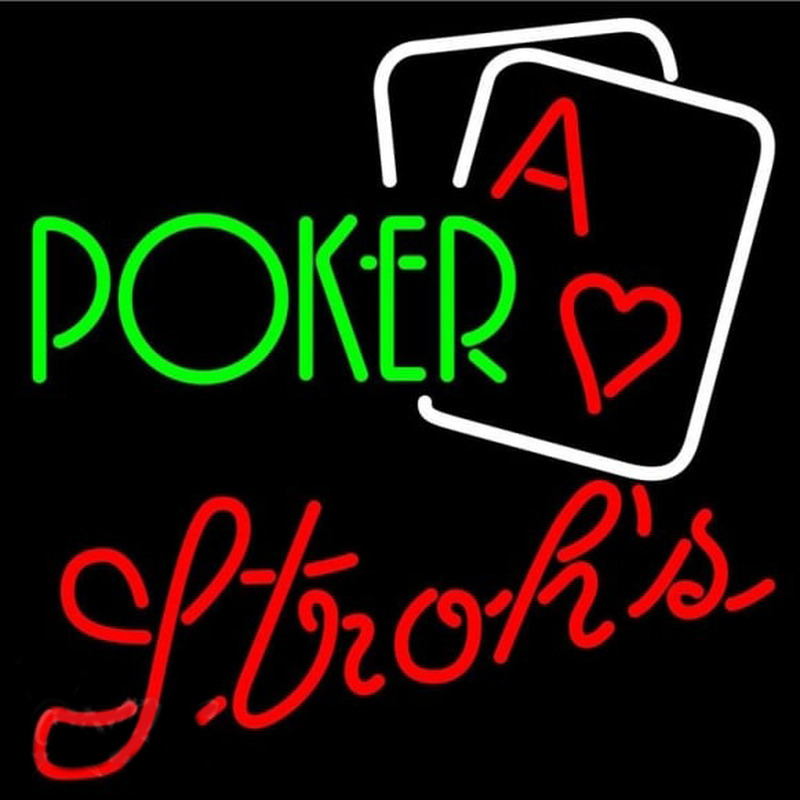 Strohs Green Poker Beer Sign Neon Sign