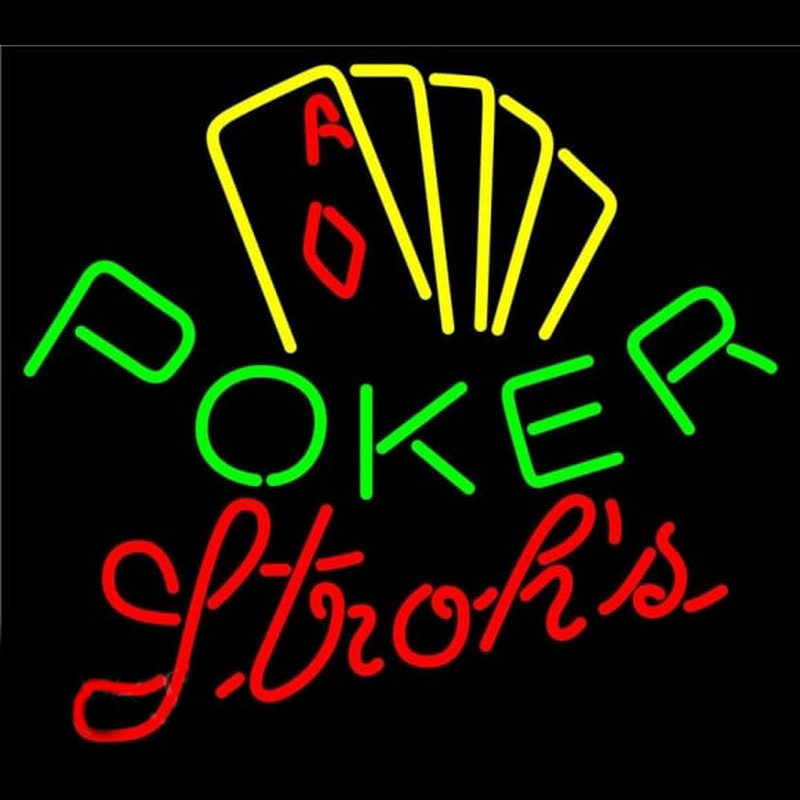 Strohs Poker Yellow Beer Sign Neon Sign