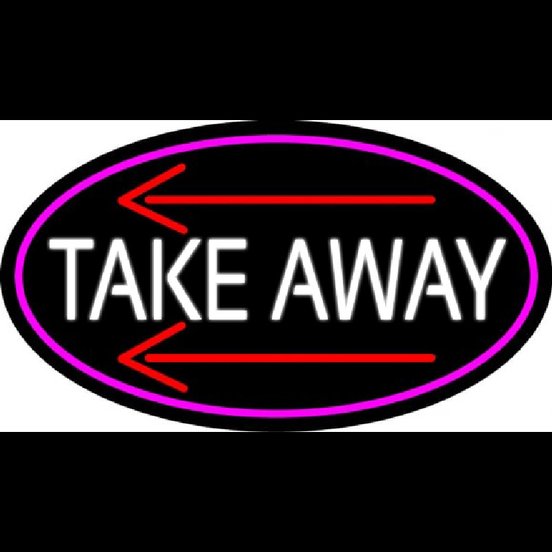 Take Out And Arrow Oval With Pink Border Neon Sign