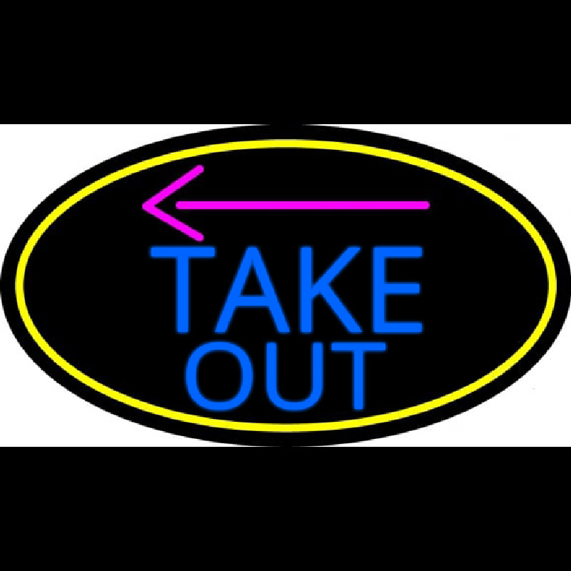 Take Out And Arrow Oval With Yellow Border Neon Sign