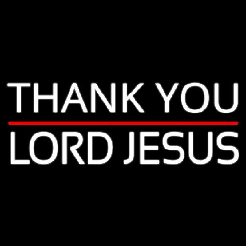 Thank You Lord Jesus With Line Neon Sign