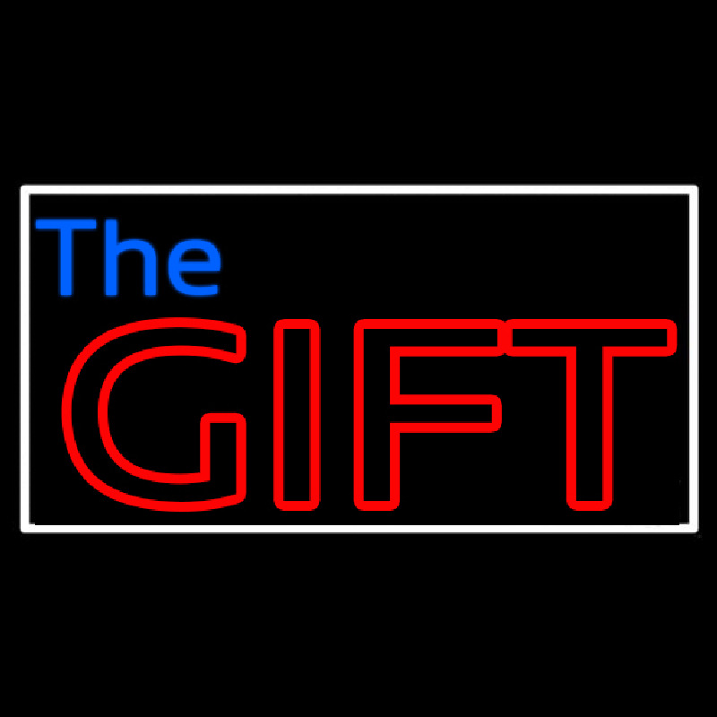 The Gift With Border Neon Sign