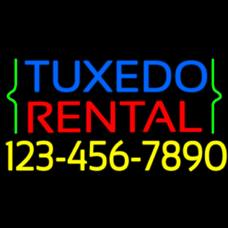 Tu edo Rental With Phone Number Neon Sign