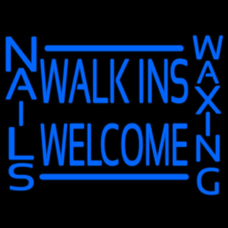 Walk Ins Welcome Nails Hair Neon Sign