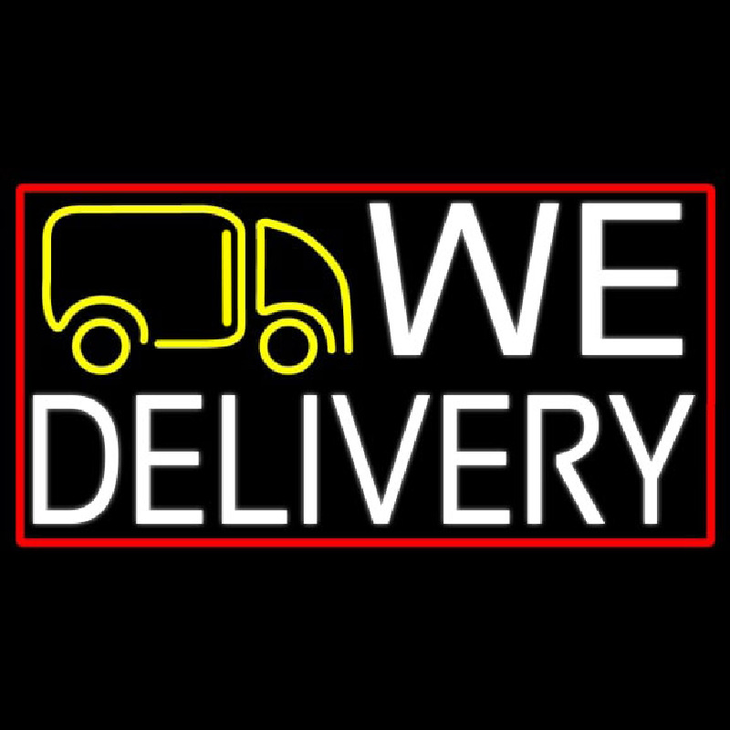 We Deliver Van With Red Border Neon Sign