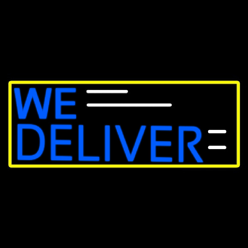 We Deliver Yellow Border Neon Sign