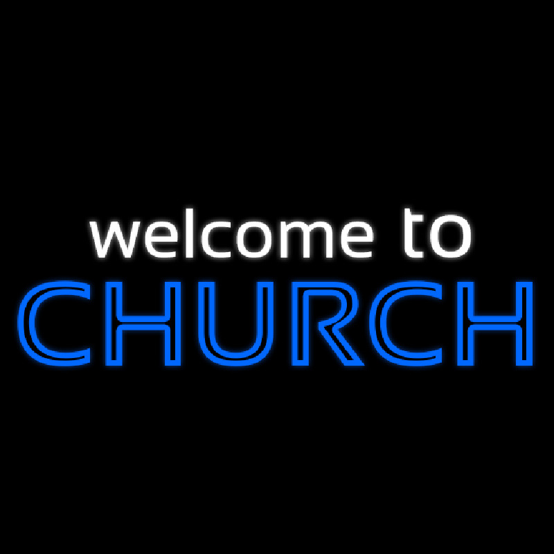 Welcome To Church Neon Sign