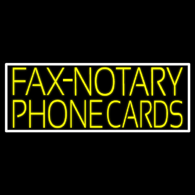 Yellow Fa  Notary Phone Cards With White Border 1 Neon Sign