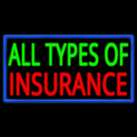 All Types Of Insurance Neon Sign