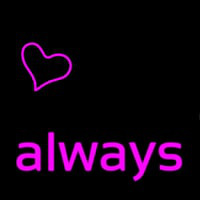 Always Neon Sign