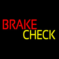 Block Brake Check Neon Sign