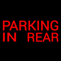 Block Parking In Rear Neon Sign