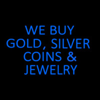Blue We Buy Gold Silver Coins And Jewelry Neon Sign