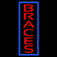 Braces Neon Sign
