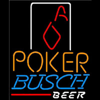 Busch Poker Squver Ace Beer Sign Neon Sign