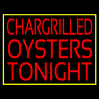 Chargrilled Oysters Tonight Neon Sign