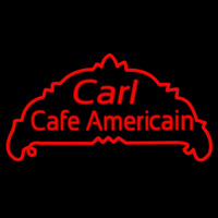 Custom Carl Cafe Americain 1 Neon Sign