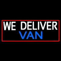 Custom We Deliver Van With Red Border Neon Sign