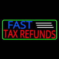 Deco Style Fast Ta  Refunds With Green Border Neon Sign