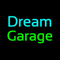 Dream Garage Neon Sign