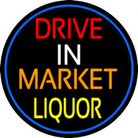Drive In Market Liquor Oval With Blue Border Neon Sign