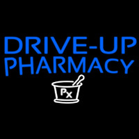 Drive Up Pharmacy Neon Sign