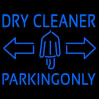 Dry Cleaner Parking Only Neon Sign