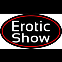 Erotic Show Strip Club Neon Sign
