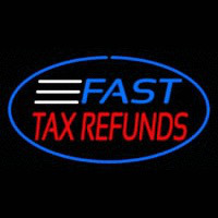 Fast Ta  Refunds Oval Blue Border Neon Sign