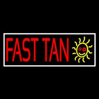 Fast Tan With White Border Neon Sign