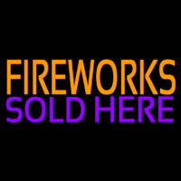 Fire Work Sold Here 2 Neon Sign