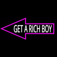 Get A Rich Boy Neon Sign