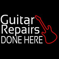 Guitar Repair Done Here 1 Neon Sign