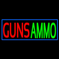 Guns Ammo Neon Sign