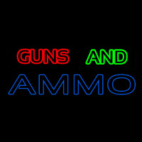 Guns And Ammo Neon Sign