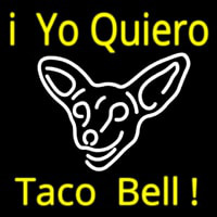 I Yo Quiero Taco Bell Neon Sign