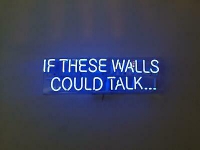 IF THESE WALLS COULD TALK Neon Sign