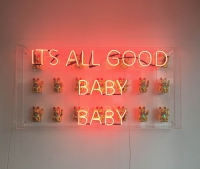 ITS ALL GOOD BABY BABY Neon Sign