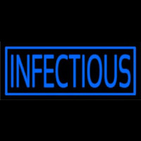 Infectious Neon Sign