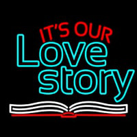 Its Love Story Neon Sign