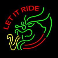 Let It Ride Neon Sign