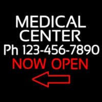 Medical Center Now Open Neon Sign