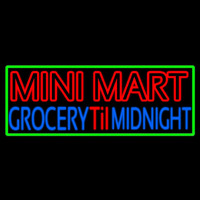 Mini Mart Groceries Till Midnight Neon Sign